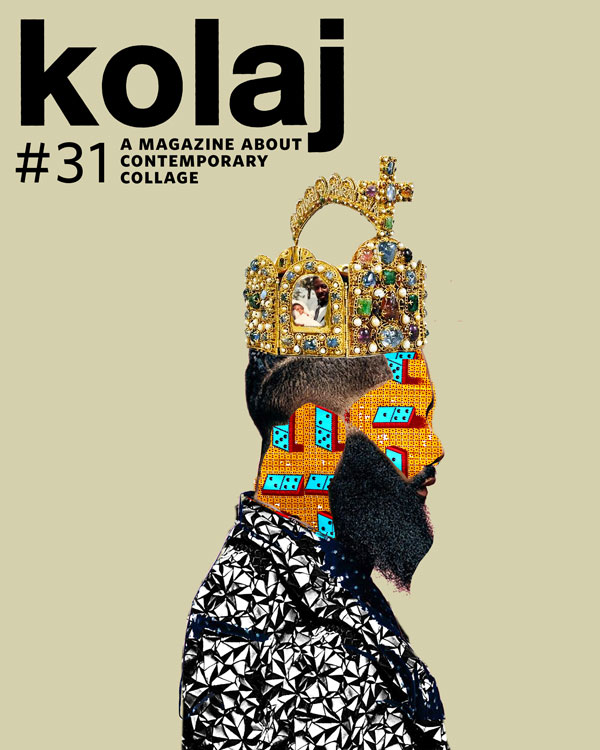 Issue 7: Collage & Collaboration – Kolaj Magazine