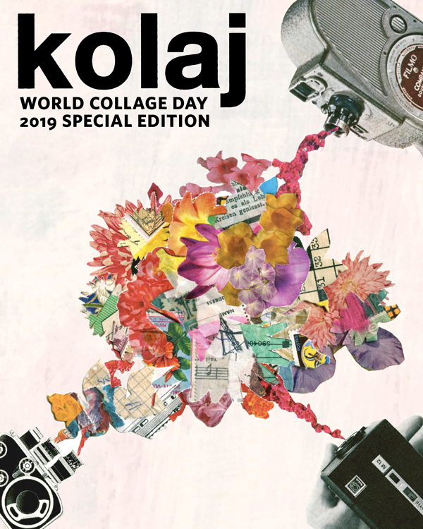 World Collage Day 19 Special Edition Kolaj Magazine