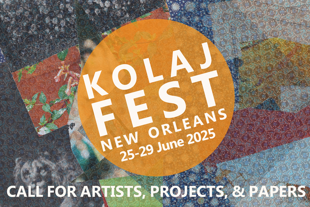 Kolaj Fest New Orleans 2025: Call for Papers, Artists & Projects