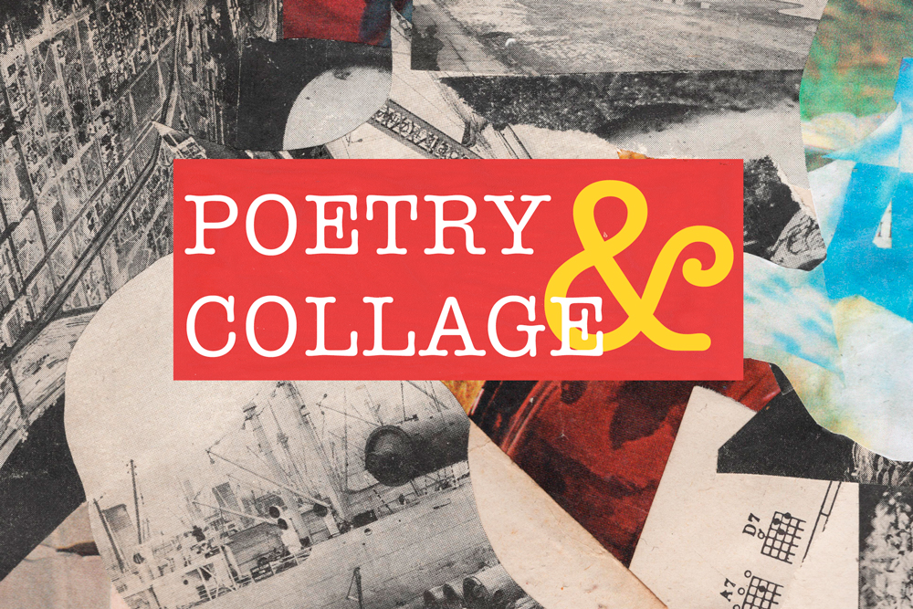 Call to Artists: Poetry & Collage Residency